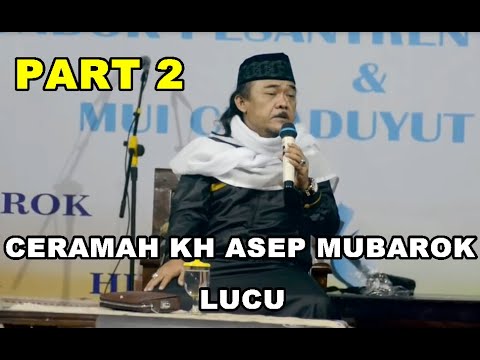 ceramah-sunda---kh-asep-mubarok---part-2