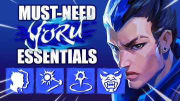 Must-Need YORU ESSENTIALS VALORANT GUIDE