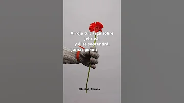 Arroja Tu Carga Sobre Jehová Jehová Biblia Jw 