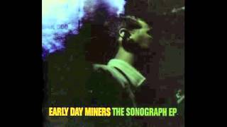 Early Day Miners - Albatross