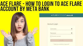 Ace Flare | How to Login to Ace Flare Account by Meta Bank | Tutorial