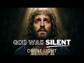 THE SILENCE OF GOD ON THE CROSS – shocking truth | John 18–19