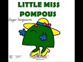 Little miss pompousmadame moije english translationoriginated by roger hargreaves