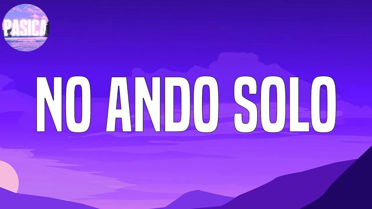 Miky Woodz - No Ando Solo  (Letra/lyrics)