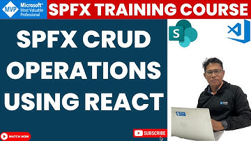 CRUD Operations in SharePoint Framework using React | CRUD Operations In SPFx Using React