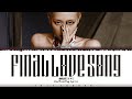 ROSÉ - ‘Final Love Song&#39; [I-LAND 2 Signal Song] Lyrics [Color Coded_Han_Rom_Eng]