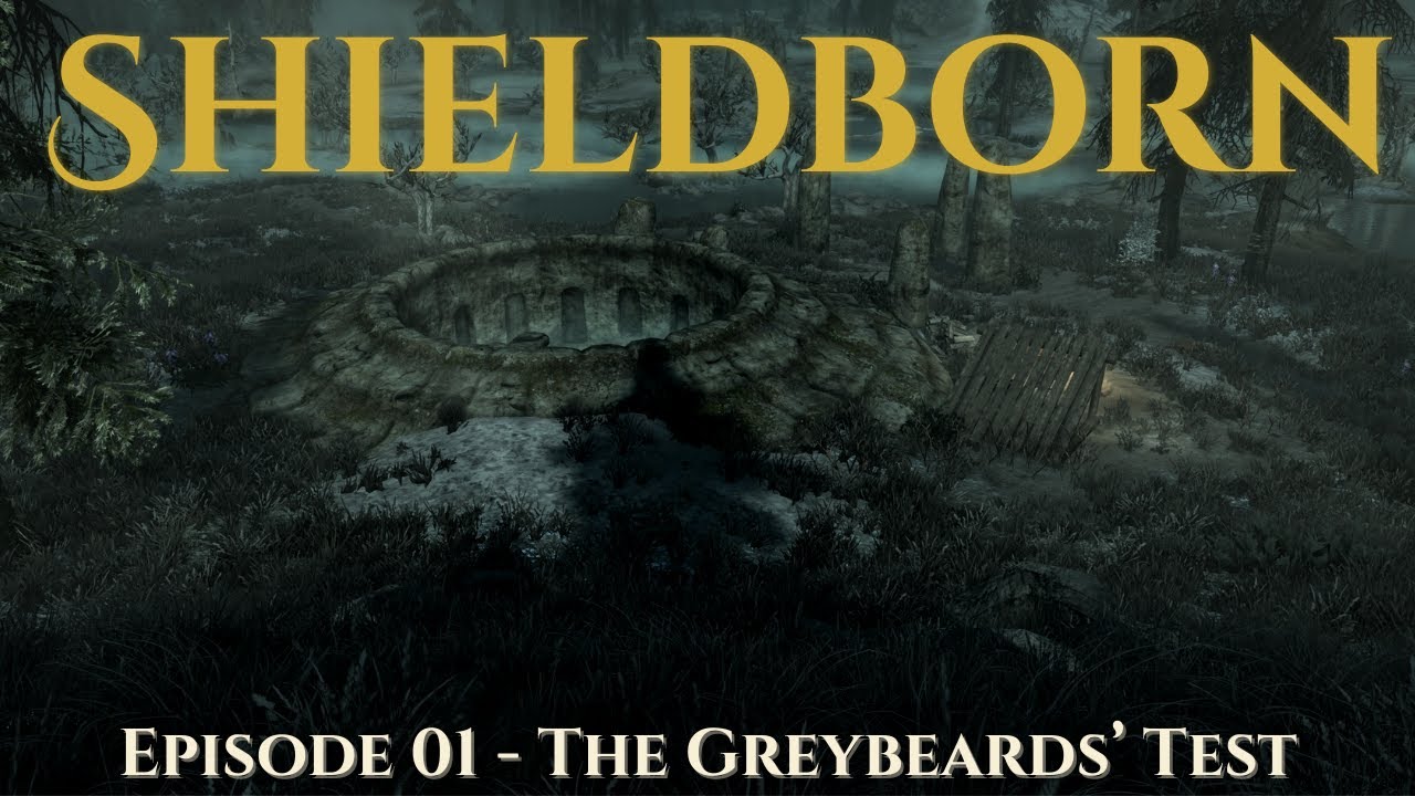 Skyrim Shieldborn Saga Ep. 01 - The Graybeards' Test