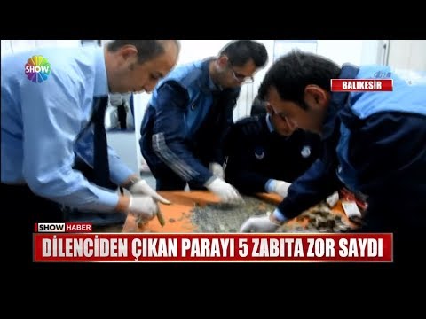 Dilenciden çıkan Parayı 5 Zabıta Zor Saydı