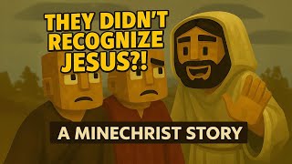 They Didn’t Recognize Jesus?! | MineChrist Bible Song & Story | Road to Emmaus for Kids