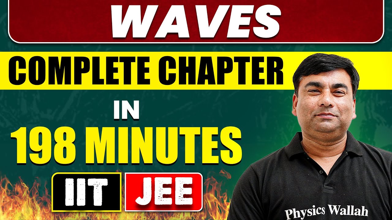 WAVES in 198 Minutes | Full Chapter Revision | Class 11th JEE - YouTube
