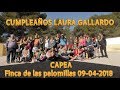 CAPEA CUMPLEAÑOS LAURA FINCA LAS PALOMILLAS 9-4-2018