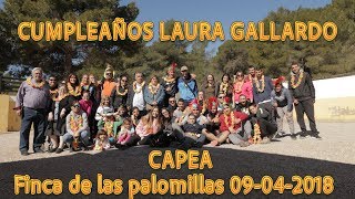 CAPEA CUMPLEAÑOS LAURA FINCA LAS PALOMILLAS 9-4-2018