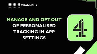 Channel 4  How to manage and opt out of personalised tracking in app settings screenshot 4
