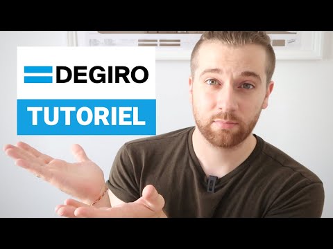 DEGIRO : Tutoriel en Français (bourse)