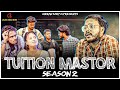 Tuition mastor season 2  episode  1  ahiran sarma films presents  zerot.rama