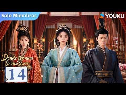 Episodio 14 | Donde termina la máscara (Where the Mask Ends) | De Basurera a Duquesa 🔥| YOUKU