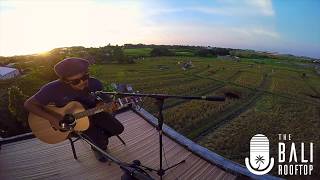 The Bali Rooftop Sounds #7: Aray Daulay - Alive