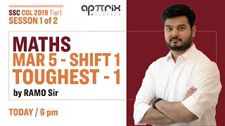 Toughest Shifts Solution by RaMo Sir || SSC CGL 2019 || March 5, Shift 1 Part1/2