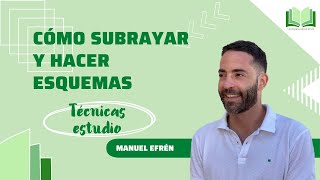Técnicas de estudio parte 7. Cómo subrayar y hacer esquemas
