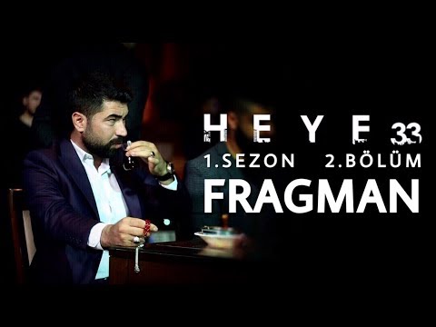 Heye33’ |1.Sezon | 2.Bölüm Fragman