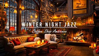 Smooth Winter Jazz Music with Snowing Ambience to Relax ☕ Cozy Night Coffee Shop Ambience to Sleep