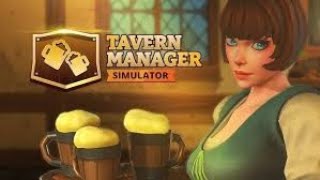 Tavern Manager Simulator – Crafting the Ultimate Fantasy Tavern Ep.3.