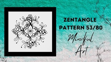 Zentangle Pattern 53/80 Mindful Art Easy #zentangle #zentangleart #zentanglepatterns #mindfulart