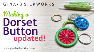 How to make a Dorset Button  updated version  more close ups  2 designs  crosswheel & pinwheel!