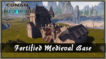 HOW TO BUILD A FORTIFIED MEDIEVAL BASE - [SPEED BUILD] - CONAN EXILES
