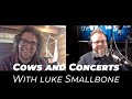Luke from "for King & Country" on Cows and Concerts
