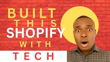 How I Built a Shopify Store from Scratch as a Tech Freelancer (Ultimate Tutorial)