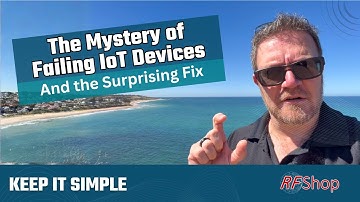 The Mystery of failing IoT devices and the surprising fix