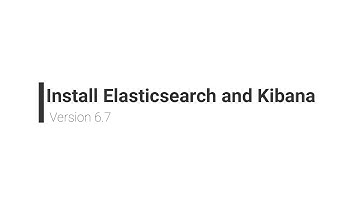Elasticsearch + Kibana Installation  on Window 10 | Latest ES + Kibana installation 2019