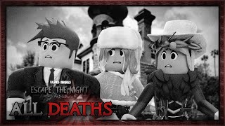 Val's Escape The Night S1 | All Deaths