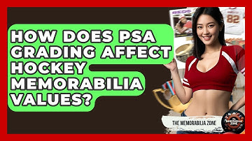 How Does PSA Grading Affect Hockey Memorabilia Values? - The Memorabilia Zone