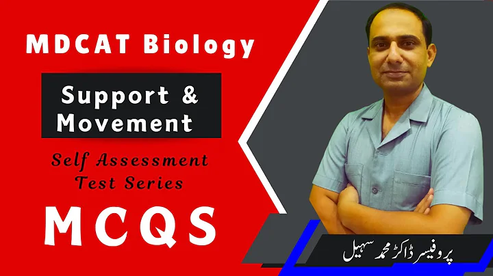 MDCAT |Self Assessment Test on Support and Movement