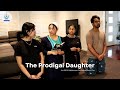 The prodigal daughter  modern twist on the prodigal son