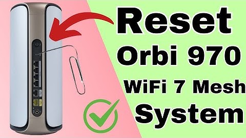 How to Reset Orbi 970 Series WiFi 7 Mesh System to factory default settings | Soft/Hard Reset Guide