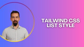 #10 Tailwind CSS List Style | Bullets, Numbers, and Utility Classes