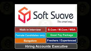 Fresher Jobs in Bangalore | Soft Suave Technologies | Accounts Executive | B.Com/M.Com/MBA | Walk-in screenshot 2