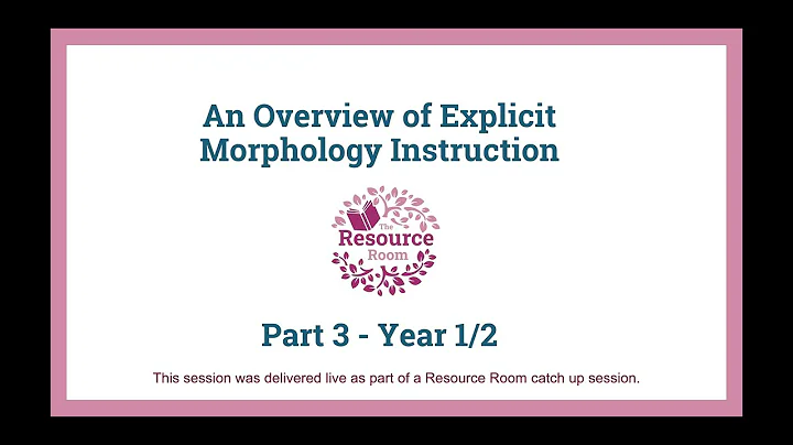 Overview of Morphology Instruction: Year 1 and 2