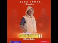 Guga Inuka Moyo Gwane Official Audio