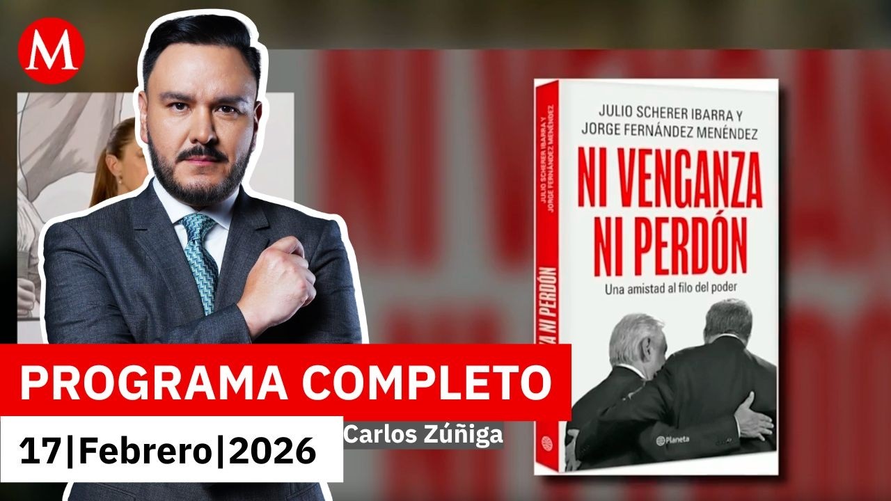 El libro de Julio Scherer que hace temblar a la 4T | Carlos Zúñiga, 17 de febrero de 2026