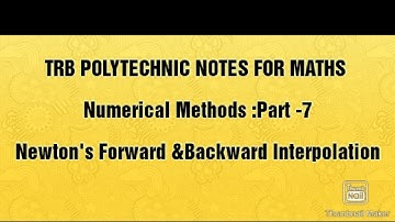 Numerical Methods: Part - 7 / Newton