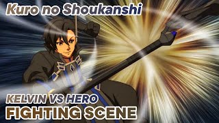 KELVIN VS HERÓIS  KURO NO SHOUKANSHI EP 7 