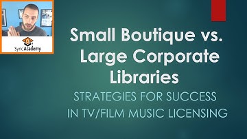 Small Vs. Large Music Libraries - Which Is Best? [Sync Academy Tutorial]