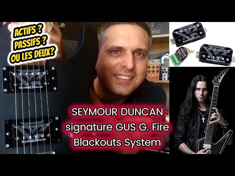 Test : Seymour Duncan signature Gus G Fire Blackout System