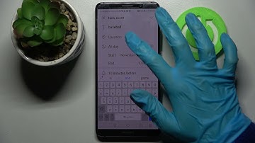 How to Add Event to Calendar in HUAWEI MATE 10 PRO - Customize Calendar Reminder