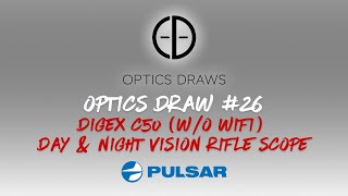 OPTICS DRAW | #26 | WIN A PULSAR DIGEX C50 (w/o WIFI) DAY & NIGHT VISION RIFLE SCOPE!