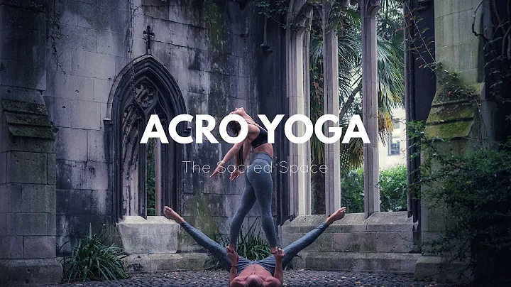 Acro Yoga | The Sacred Space | Pip Elysium & Eugene Butcher